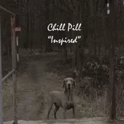 Inspired - Single by Chill Pill album reviews, ratings, credits