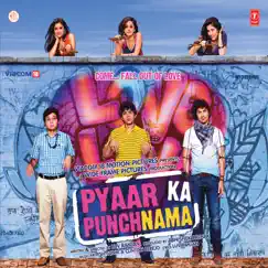 Pyaar Ka Punchnama (Original Motion Picture Soundtrack) by Clinton Cerejo, Hitesh Sonik, Luv Ranjan & Ad Boyz album reviews, ratings, credits