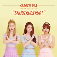 SHUBIRUBIRUB - Single by Gavy nj album reviews, ratings, credits