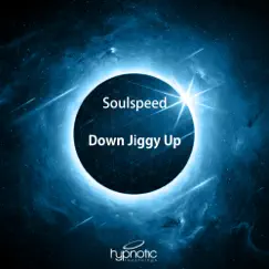 Down Jiggy Up - Single by Soulspeed album reviews, ratings, credits