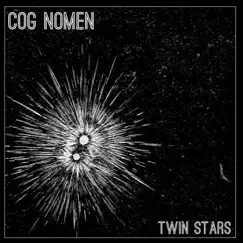 Twin Stars - EP by Cog Nomen album reviews, ratings, credits