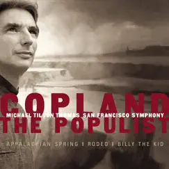 Copland: The Populist by Michael Tilson Thomas & San Francisco Symphony album reviews, ratings, credits
