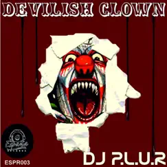 DEVILISH CLOW - Single by DJ P.L.U.R. album reviews, ratings, credits
