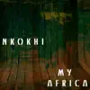 My Africa - EP album lyrics, reviews, download