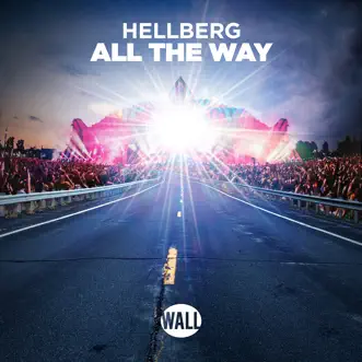 All the Way - Single by Hellberg album download