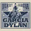 Garcia Plays Dylan (Live) album lyrics, reviews, download