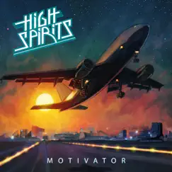 Motivator by High Spirits album reviews, ratings, credits
