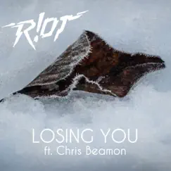 Losing You (feat. Chris Beamon) Song Lyrics