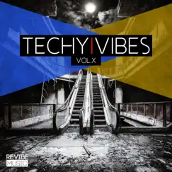 Techy Vibes, Vol. 10 by Various Artists album reviews, ratings, credits