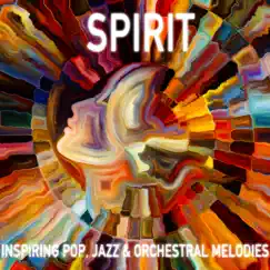 Spirit: Inspiring Pop, Jazz & Orchestral Melodies by Eddie Waltman album reviews, ratings, credits