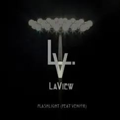 Flashlight (feat. Venior) - Single by La View album reviews, ratings, credits
