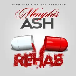Rehab - Single by Memphis Ash album reviews, ratings, credits