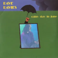 Rainy Day in June by Dave Davies album reviews, ratings, credits
