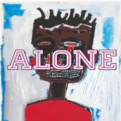 Alone - Single by 33-30 ENT & Quise album reviews, ratings, credits