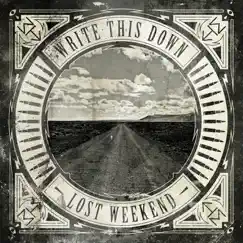 Lost Weekend by Write This Down album reviews, ratings, credits