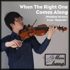 When the Right One Comes Along [Wedding Version] (From 