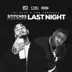 Last Night (feat. Blac Youngsta) - Single album cover