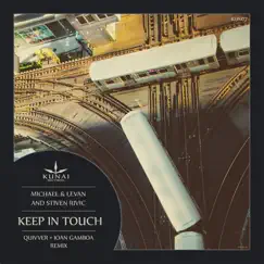 Keep In Touch (Quivver Remix) Song Lyrics
