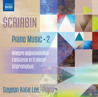 Scriabin: Piano Music, Vol. 2 by Soyeon Kate Lee album download