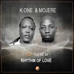 Rhythm of Love (Instrumental Mix) [feat. Thebe M] Song Lyrics