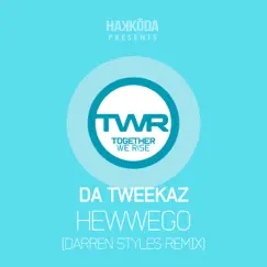 Hewwego (Darren Styles Remix) - Single by Da Tweekaz album reviews, ratings, credits