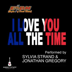 I Love You All the Time (Play It Forward Campaign) Song Lyrics