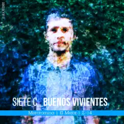 Buenos Vivientes EP by Siete C album reviews, ratings, credits