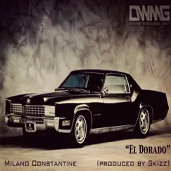 El Dorado - Single by Milano Constantine album reviews, ratings, credits