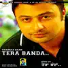 Tera Banda - Single album lyrics, reviews, download