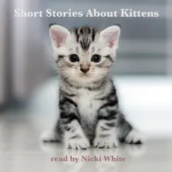Short Stories About Kittens by Nicki White album reviews, ratings, credits