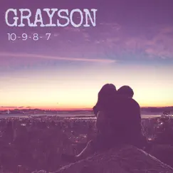 10-9-8-7 (Radio Edit) - Single by Grayson album reviews, ratings, credits