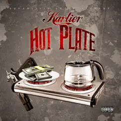 Hot Plate - Single by Kartier album reviews, ratings, credits