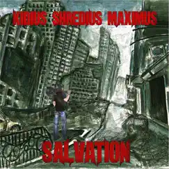 Salvation by Kidius Shredius Maximus album reviews, ratings, credits