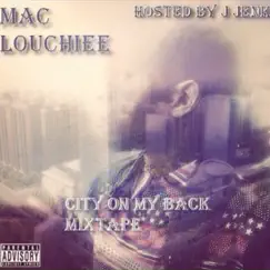 City on My Back by Mac Louchiee album reviews, ratings, credits