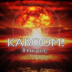 Kaboom! - Single by Thryce album reviews, ratings, credits