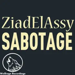 Sabotage - Single by Ziad ElAssy album reviews, ratings, credits