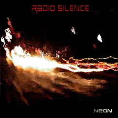 Neon - Single by Radio Silence album reviews, ratings, credits