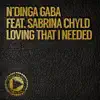 Loving That I Needed (feat. Sabrina Chyld) [Remixed] album lyrics, reviews, download