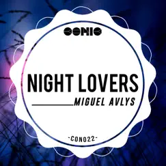 Night Lovers - Single by Miguel Avlys album reviews, ratings, credits