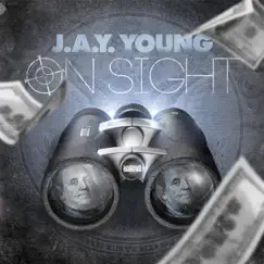 On Sight (Radio Edit) - Single by Jay Young album reviews, ratings, credits