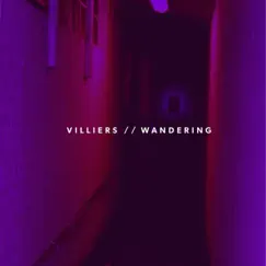 Wandering - Single by Villiers album reviews, ratings, credits