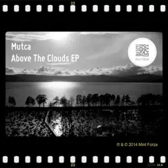 Above the Clouds EP by Mutca album reviews, ratings, credits
