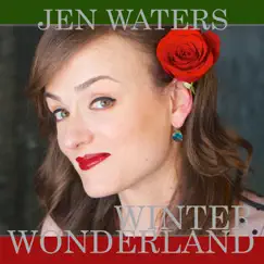 Winter Wonderland by Jen Waters album reviews, ratings, credits