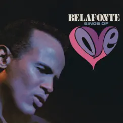 Belafonte Sings of Love by Harry Belafonte album reviews, ratings, credits
