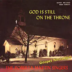 God Is Still On the Throne by The Roberta Martin Singers album reviews, ratings, credits