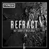 Refract - Single album lyrics, reviews, download