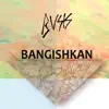 Bangishkan - Single album lyrics, reviews, download