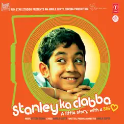 Stanley Ka Dabba (Original Motion Picture Soundtrack) by Hitesh Sonik & Amole Gupte album reviews, ratings, credits