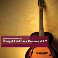 Easy and Laid Back Grooves Vol. 1 by Robert J. Walsh album reviews, ratings, credits