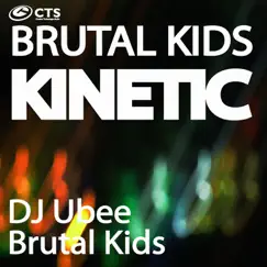 Kinetic - Single by Brutal Kids album reviews, ratings, credits